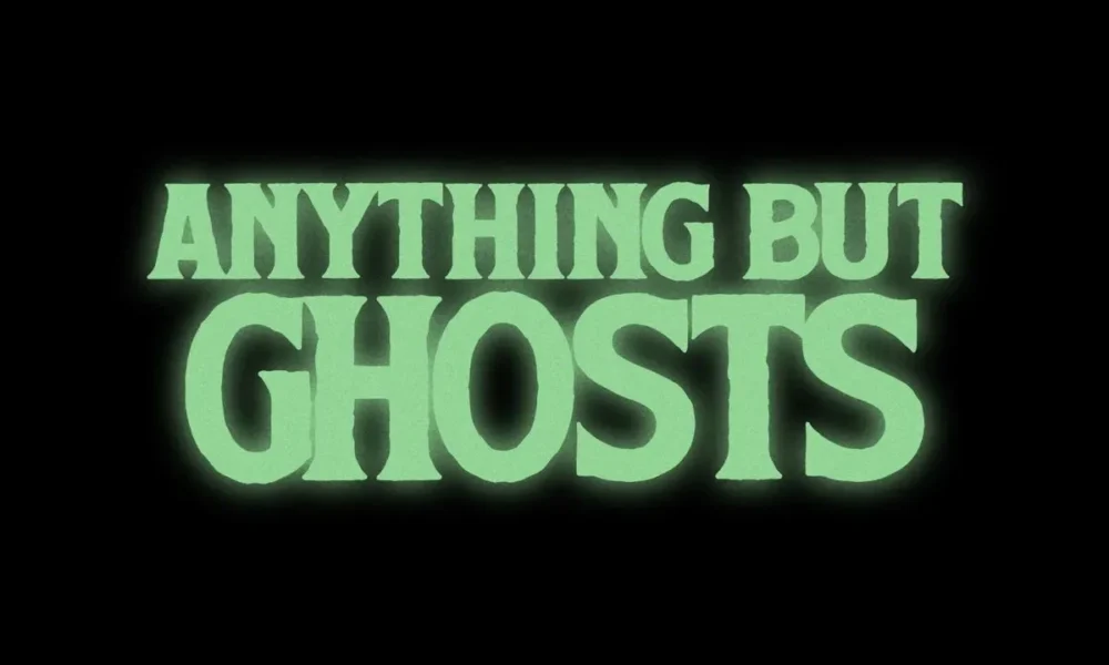 Official title treatment for Curry Barker's horror comedy Anything But Ghosts