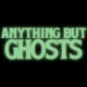 Official title treatment for Curry Barker's horror comedy Anything But Ghosts